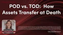 POD vs TOD: How Assets Transfer at Death